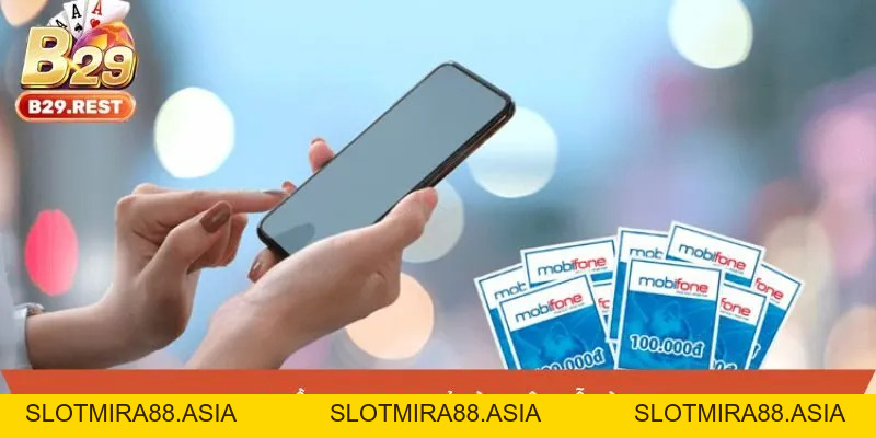 Nạp tiền B29 hỗ trợ 4 phương thức, tài khoản cộng trong 30 giây