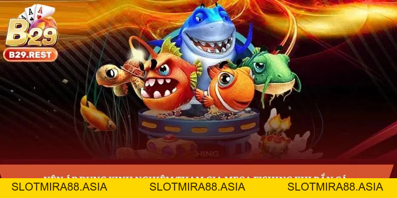 Mega Fishing - Khám phá trò chơi bắn cá nổi bật tại B29