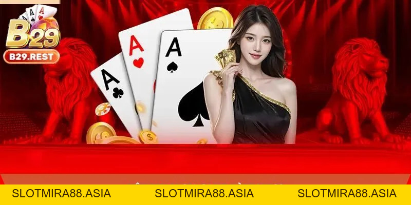 Game bài - slotmira88.asia